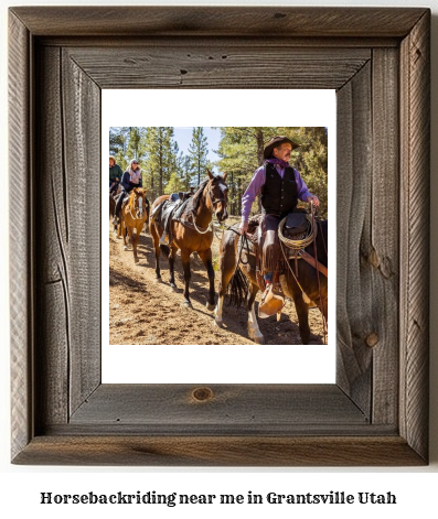 horseback riding near me in Grantsville, Utah